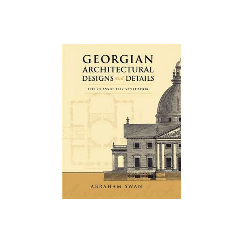 Dover publications inc. Georgian Architectural Designs and Details (häftad, eng)
