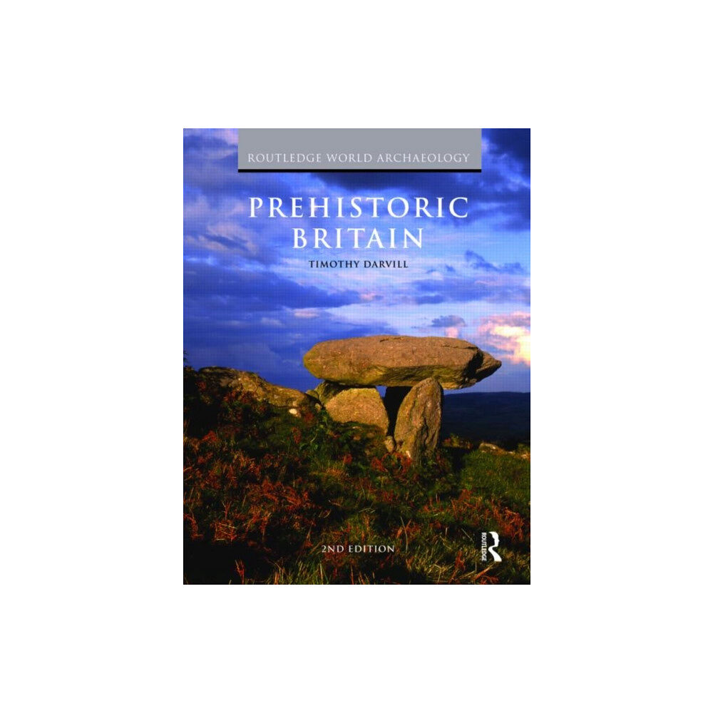 Taylor & francis ltd Prehistoric Britain (häftad, eng)
