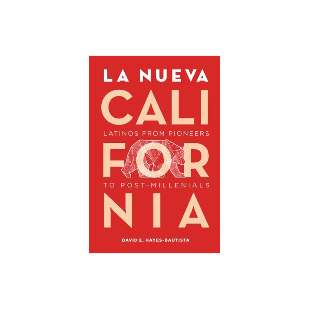 University of california press La Nueva California (häftad, eng)