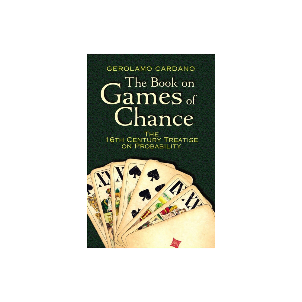 Dover publications inc. The Book on Games of Chance: The 16th Century Treatise on Probability (häftad, eng)
