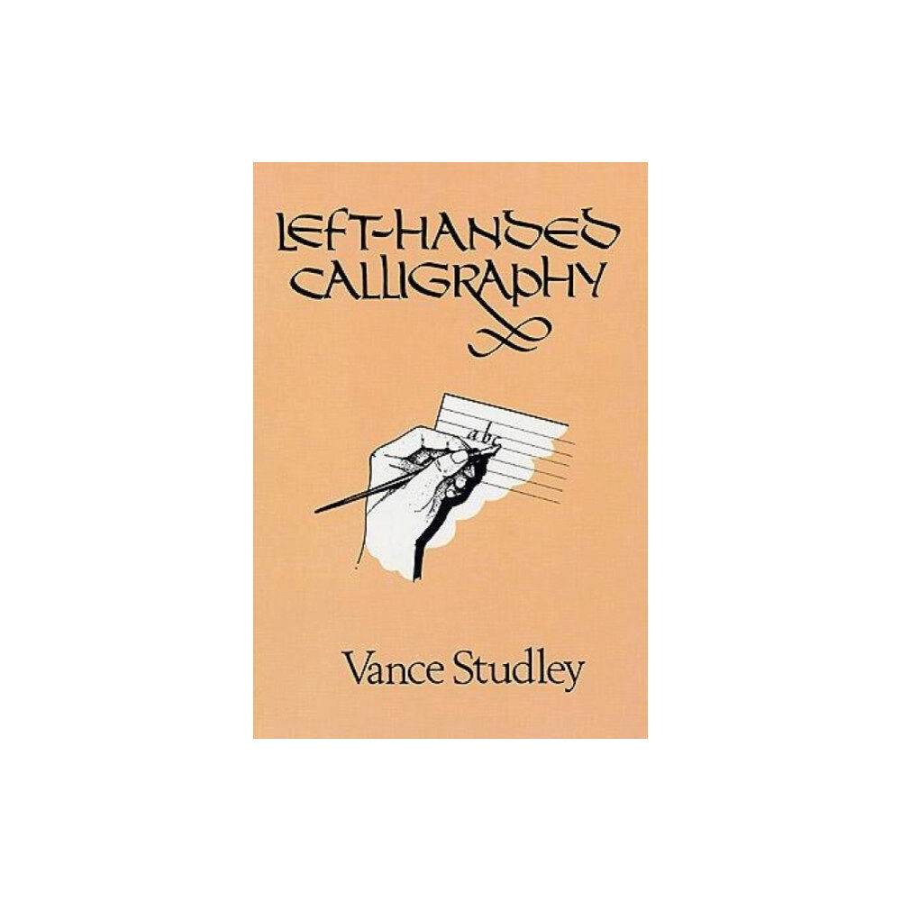 Dover publications inc. Left-Handed Calligraphy (häftad, eng)