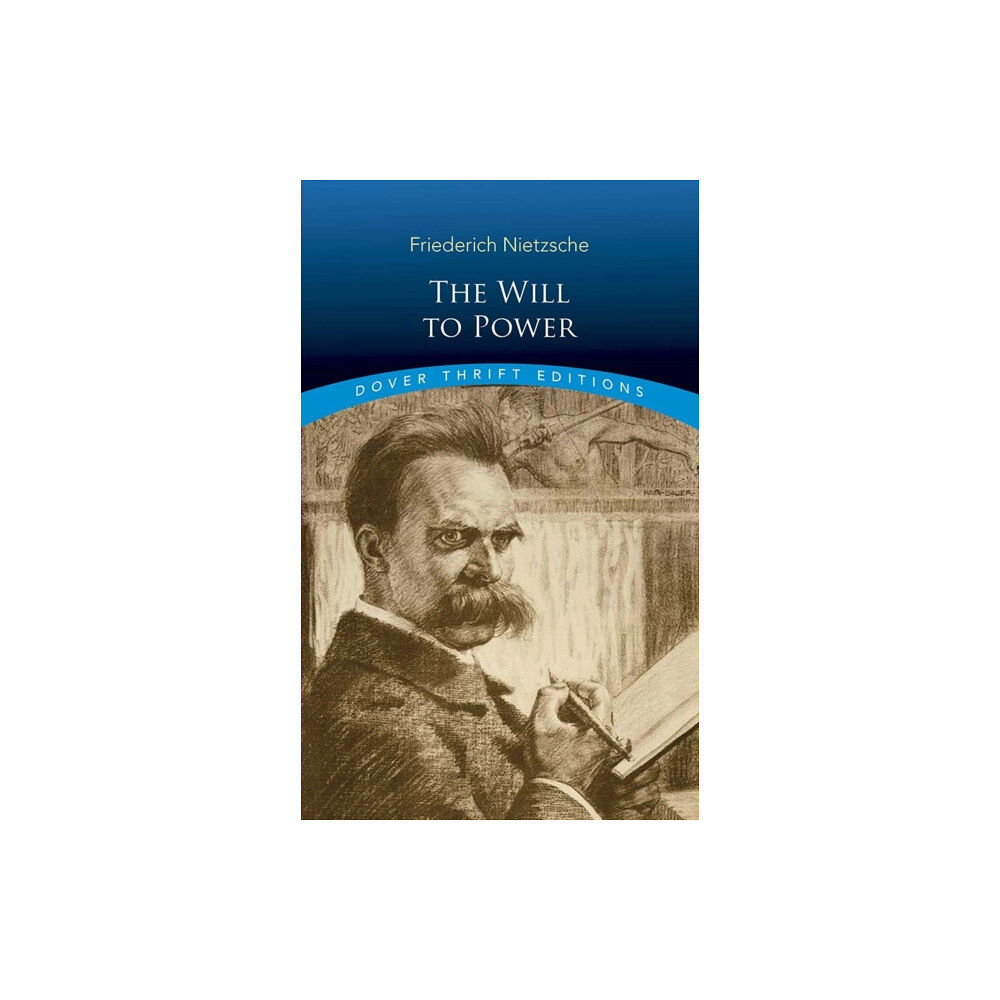 Dover publications inc. The Will to Power (häftad, eng)