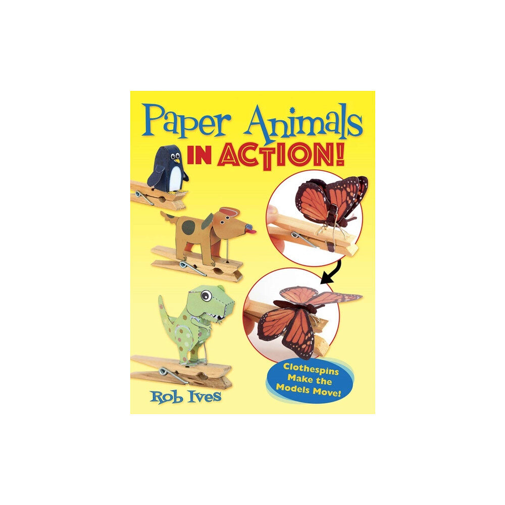 Dover publications inc. Paper Animals in Action! (häftad, eng)