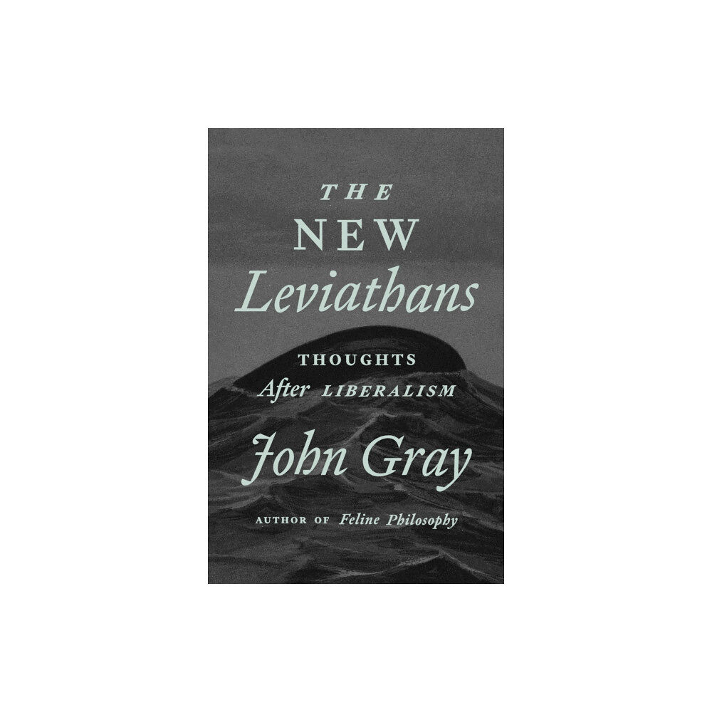 Farrar, Straus and Giroux The New Leviathans (inbunden, eng)