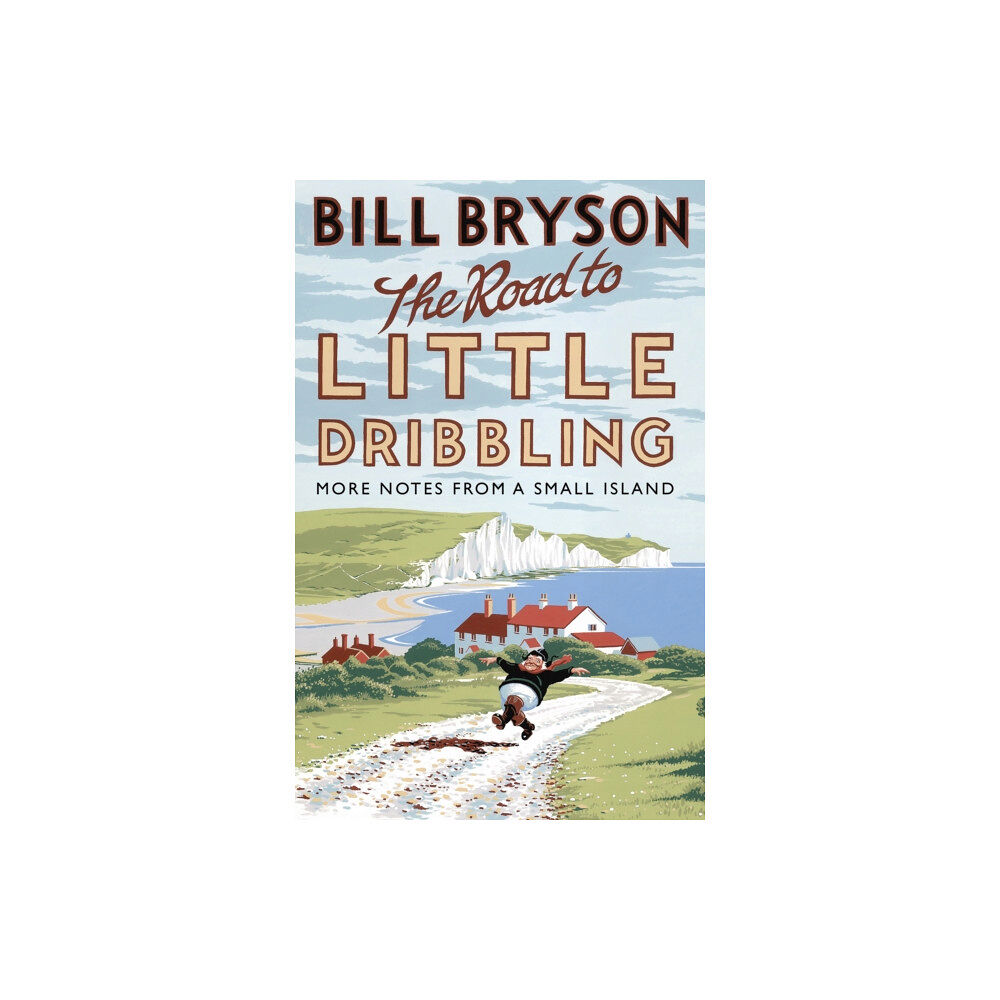 Transworld publishers ltd The Road to Little Dribbling (häftad, eng)