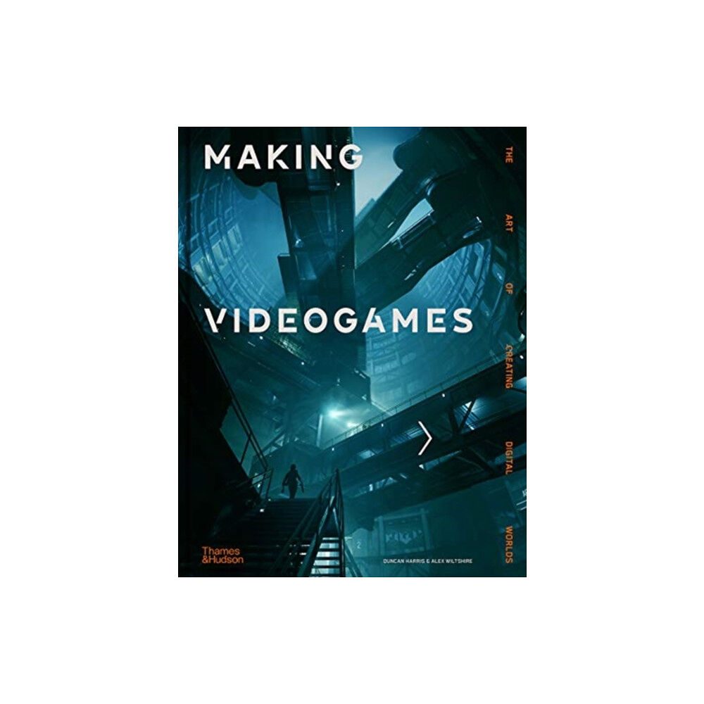 Thames & Hudson Ltd Making Videogames (inbunden, eng)