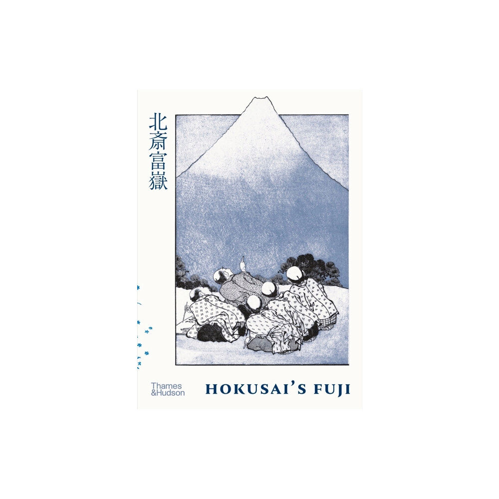 Thames & Hudson Ltd Hokusai's Fuji (inbunden, eng)