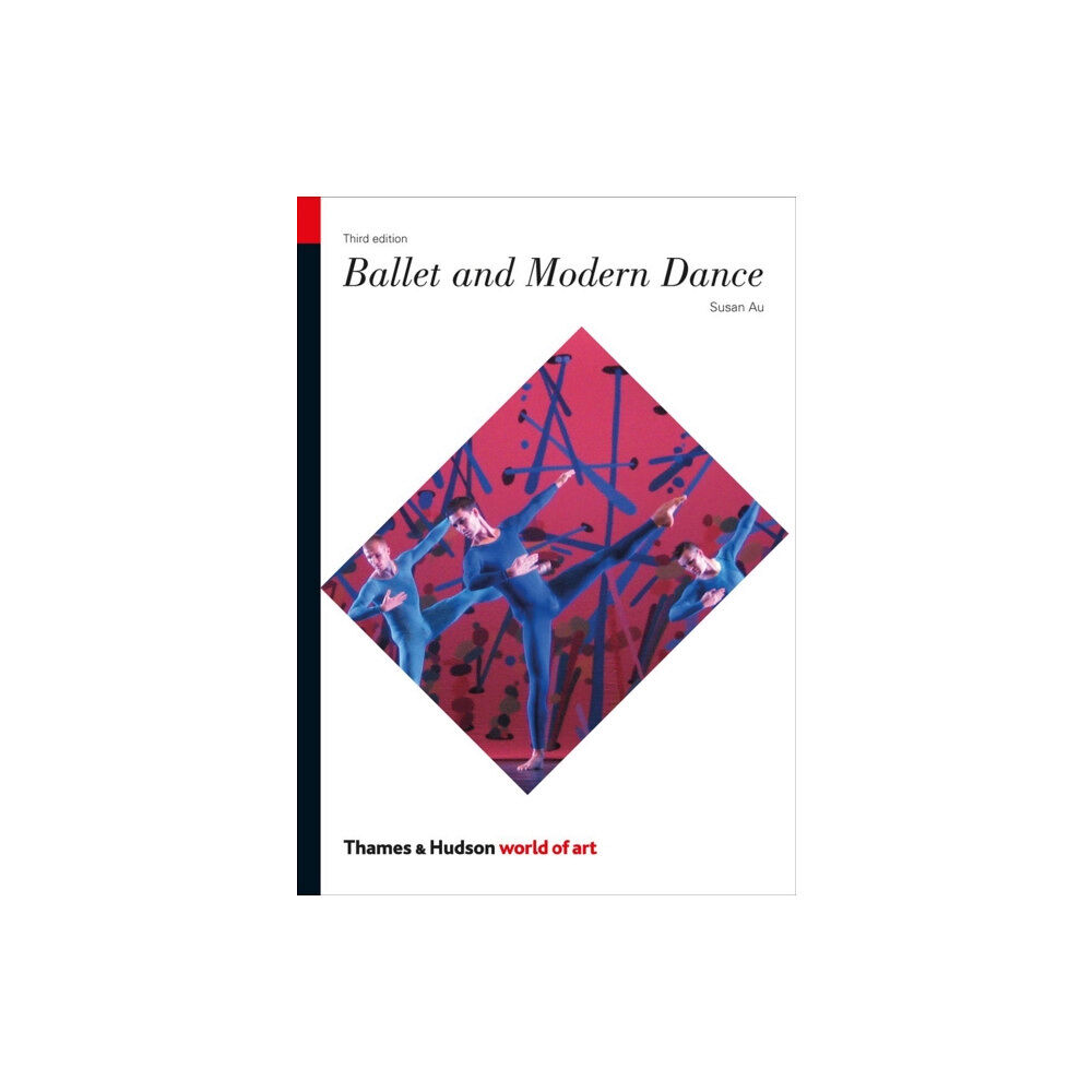 Thames & Hudson Ltd Ballet and Modern Dance (häftad, eng)