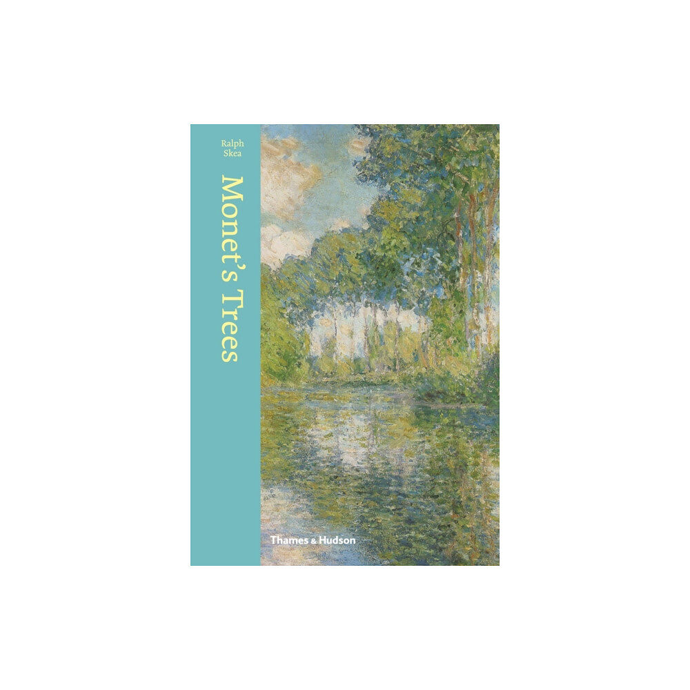 Thames & Hudson Ltd Monet's Trees (inbunden, eng)