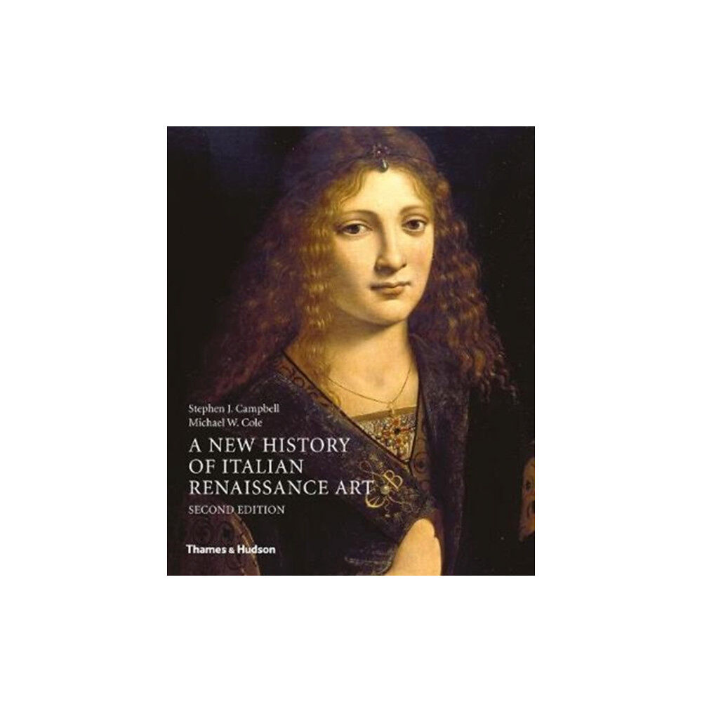 Thames & Hudson Ltd A New History of Italian Renaissance Art (inbunden, eng)