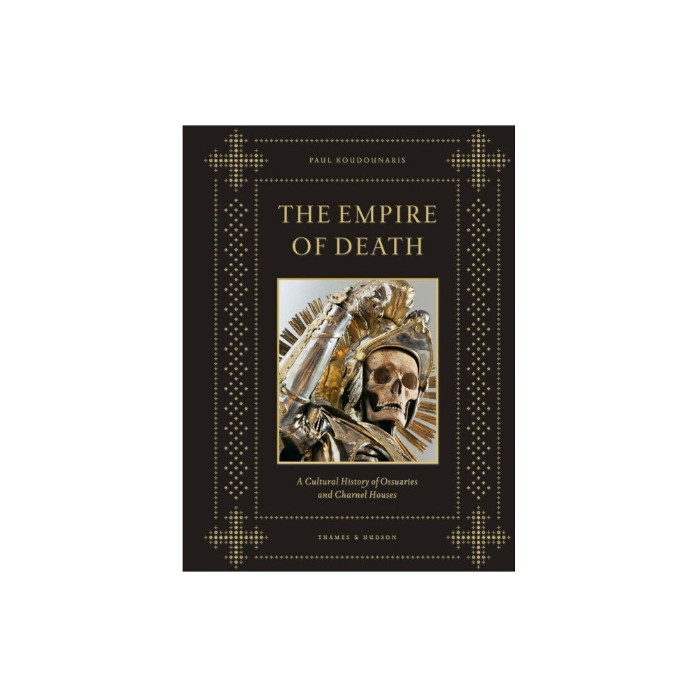 Thames & Hudson Ltd The Empire of Death (inbunden, eng)