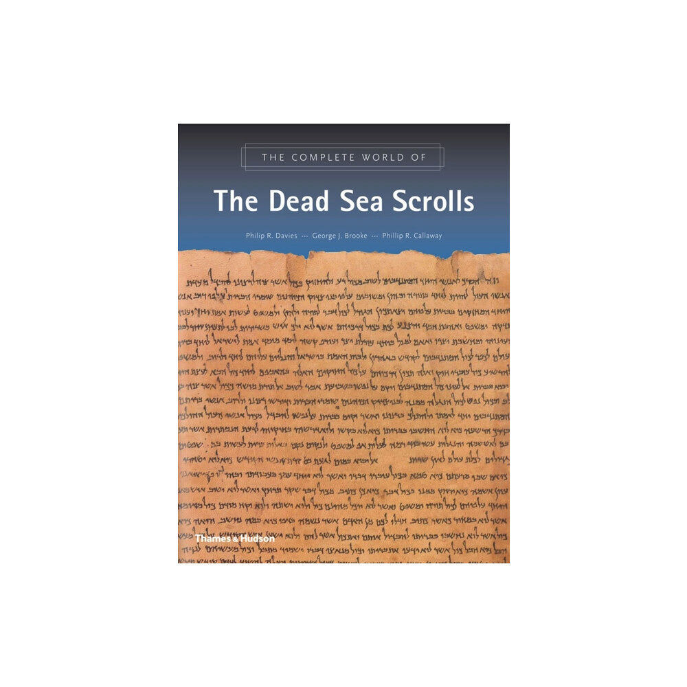 Thames & Hudson Ltd The Complete World of the Dead Sea Scrolls (häftad, eng)