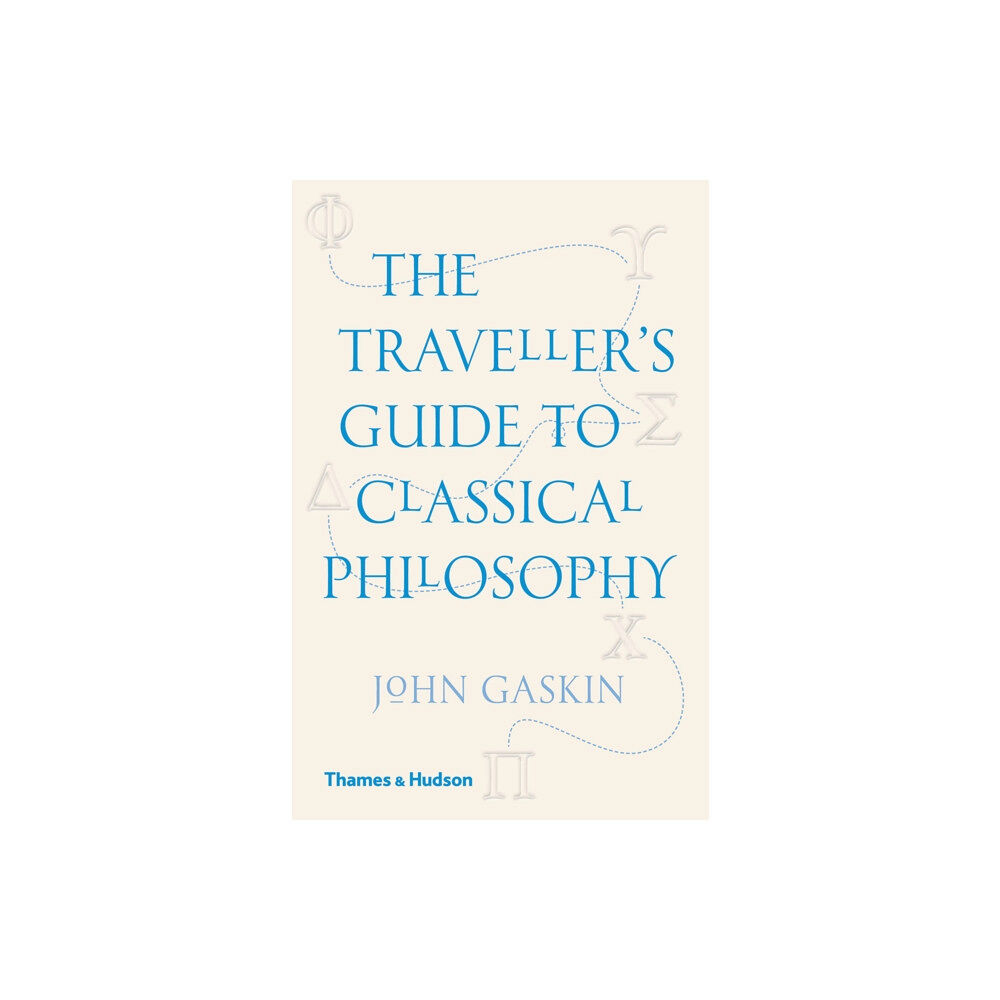 Thames & Hudson Ltd The Traveller's Guide to Classical Philosophy (häftad, eng)