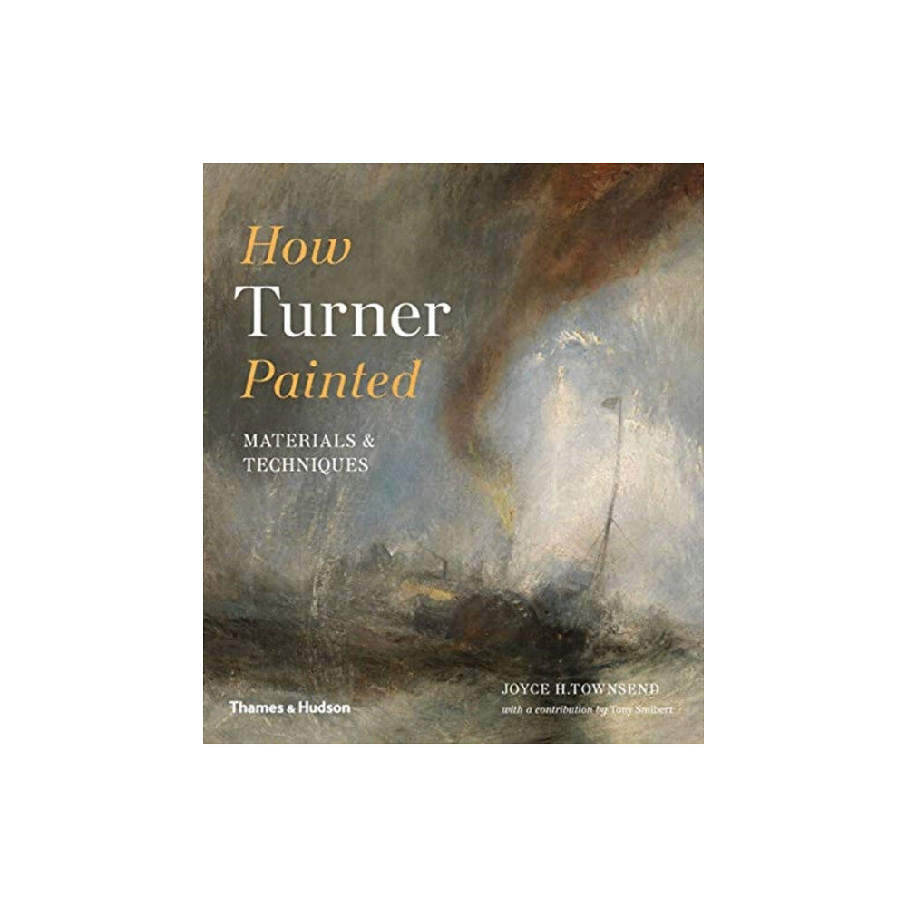 Thames & Hudson Ltd How Turner Painted (häftad, eng)