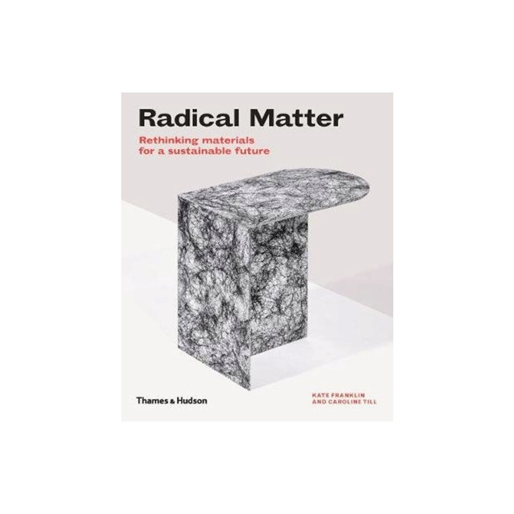 Thames & Hudson Ltd Radical Matter (häftad, eng)