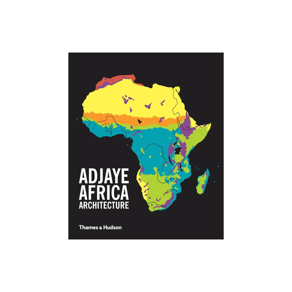 Thames & Hudson Ltd Adjaye · Africa · Architecture (inbunden, eng)