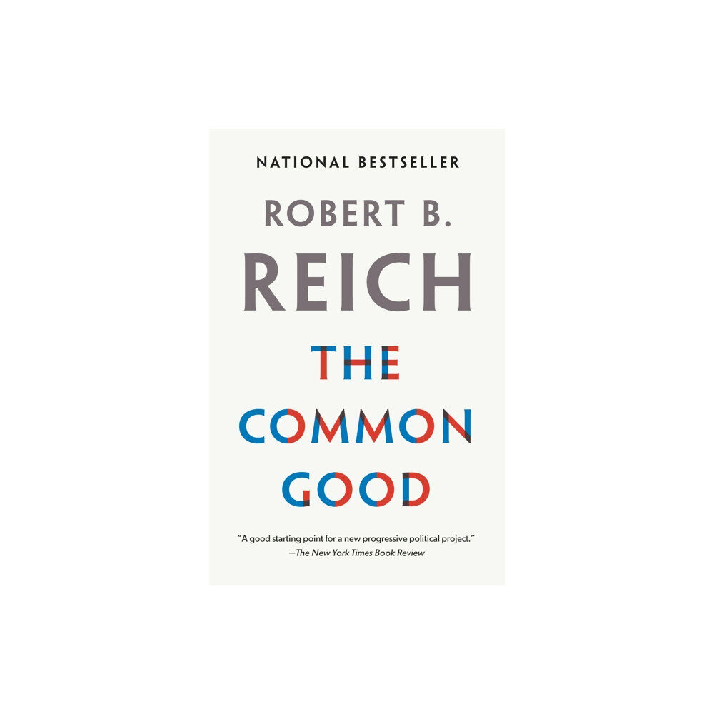 Alfred A. Knopf The Common Good (häftad, eng)