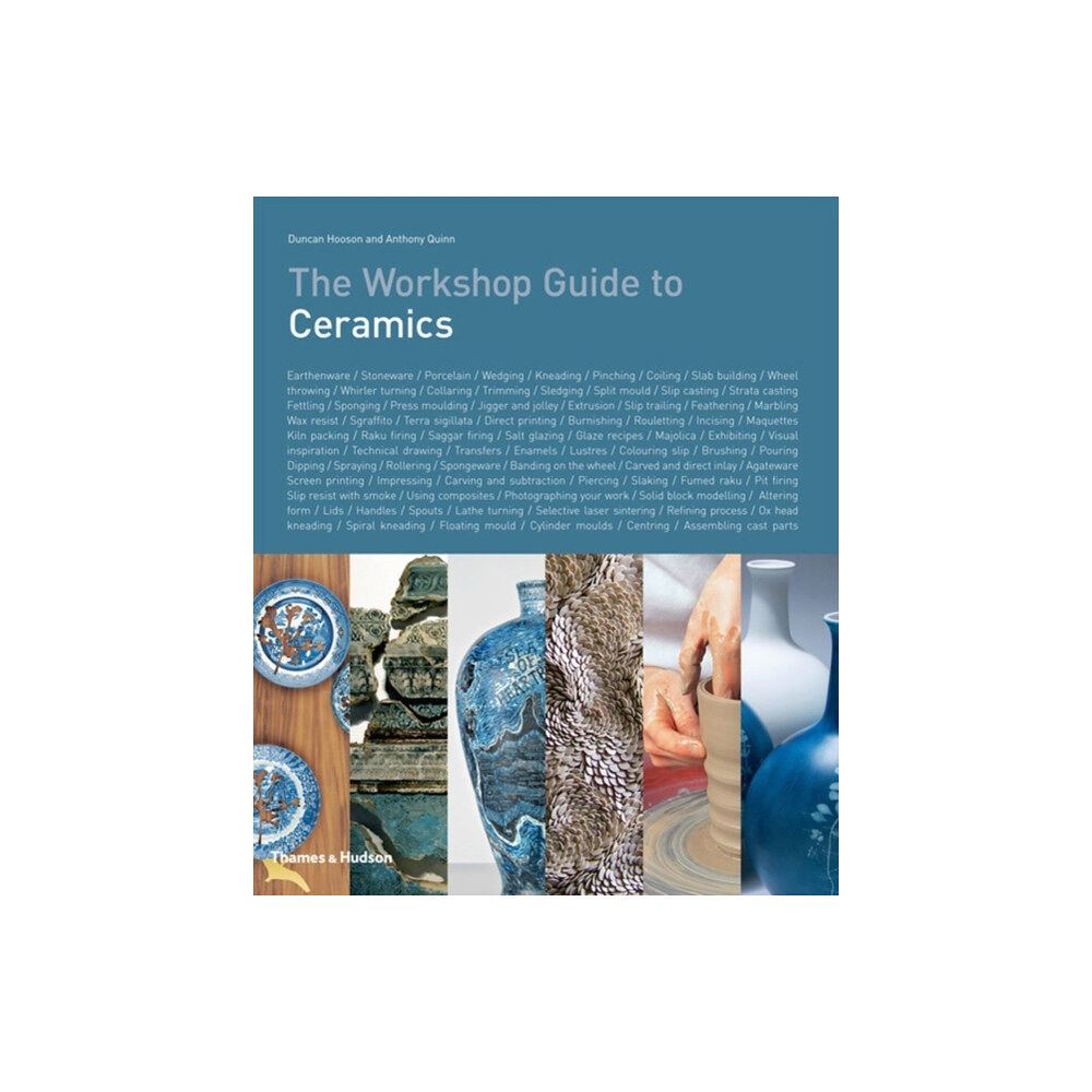 Thames & Hudson Ltd The Workshop Guide to Ceramics (inbunden, eng)