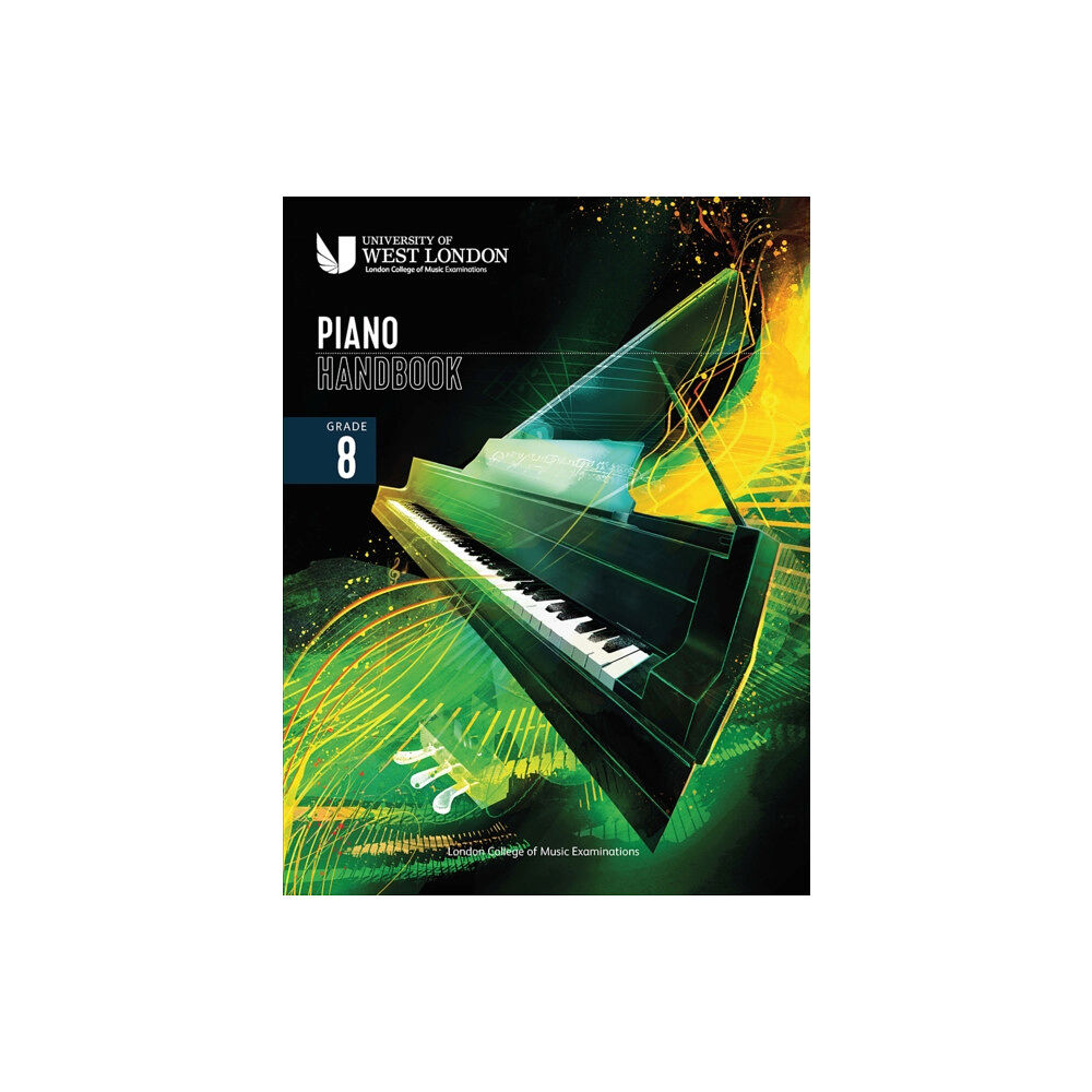 London College of Music London College of Music Piano Handbook 2021-2024: Grade 8 (häftad, eng)