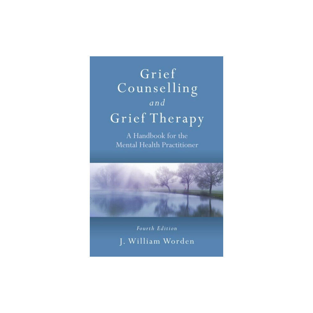 Taylor & francis ltd Grief Counselling and Grief Therapy (häftad, eng)