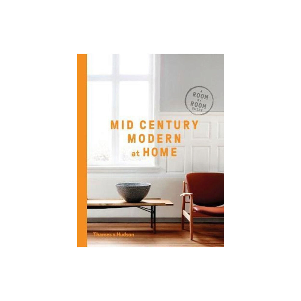 Thames & Hudson Ltd Mid-Century Modern at Home (inbunden, eng)