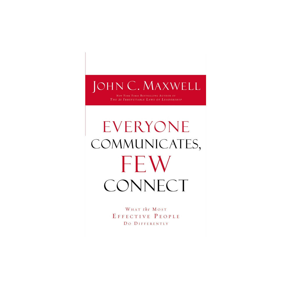 Thomas nelson publishers Everyone Communicates Few Connect (häftad, eng)