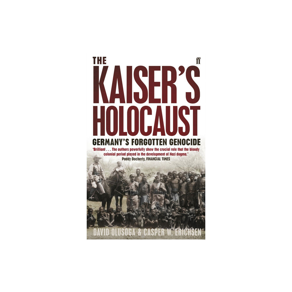 Faber & Faber The Kaiser's Holocaust (häftad, eng)