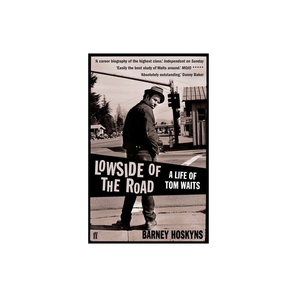 Faber & Faber Lowside of the Road: A Life of Tom Waits (häftad, eng)