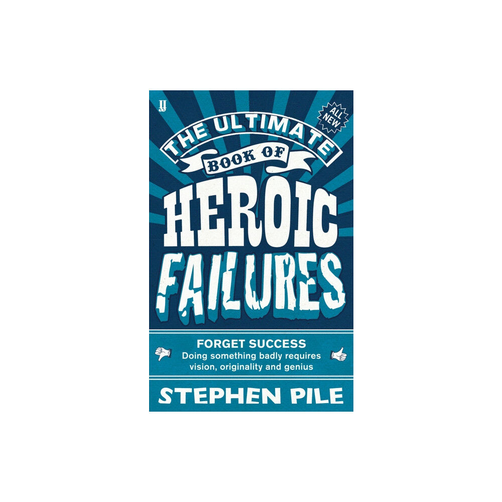 Faber & Faber The Ultimate Book of Heroic Failures (häftad, eng)