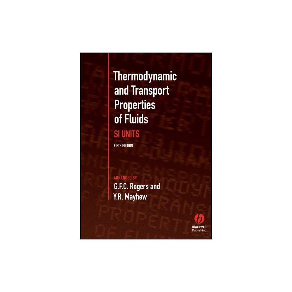 John Wiley And Sons Ltd Thermodynamic and Transport Properties of Fluids (häftad, eng)