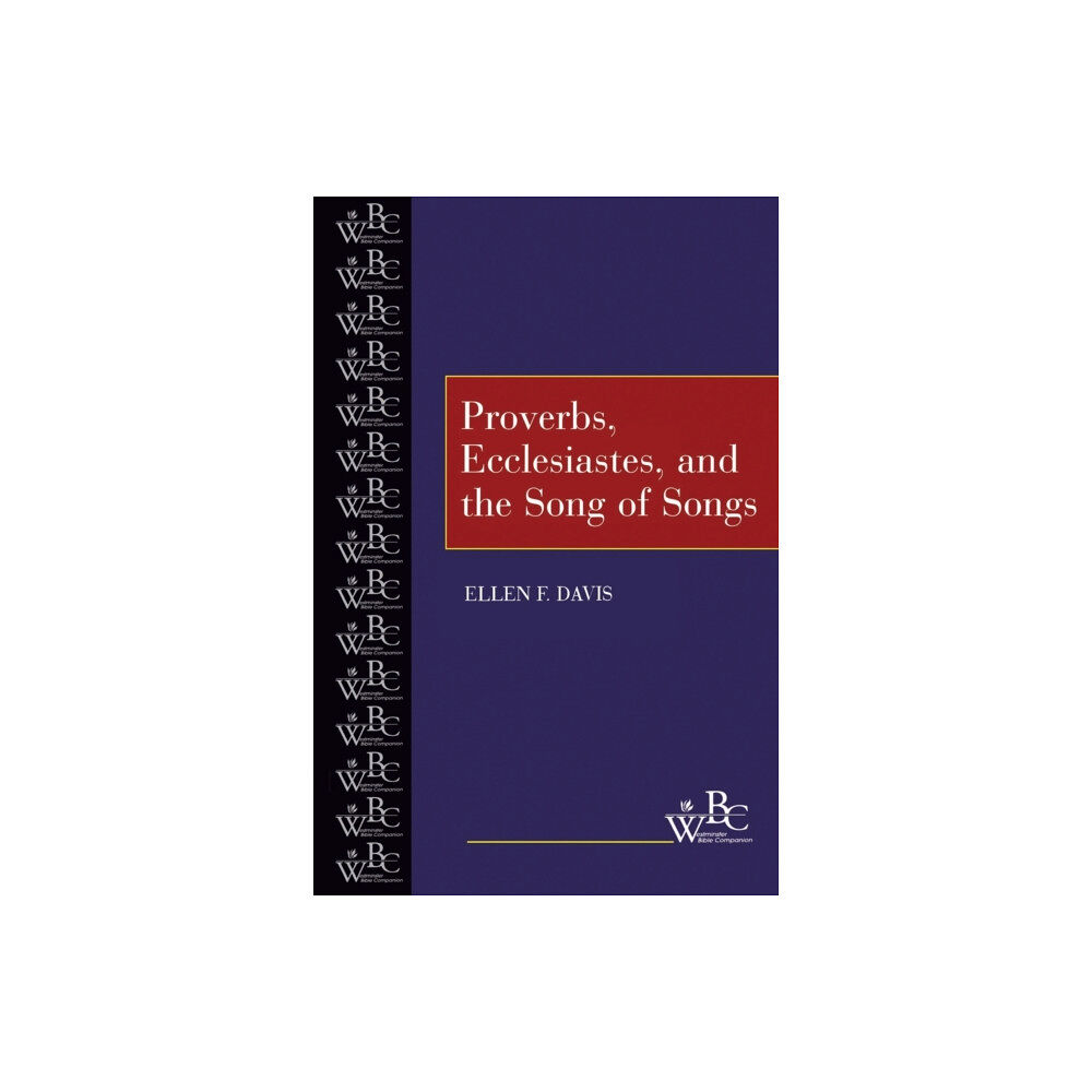 Westminster/John Knox Press,U.S. Proverbs, Ecclesiastes, and the Song of Songs (häftad, eng)