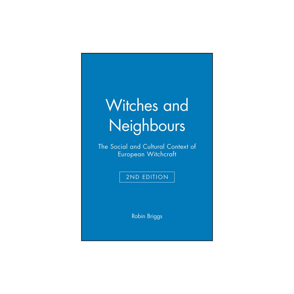 John Wiley And Sons Ltd Witches and Neighbours (häftad, eng)