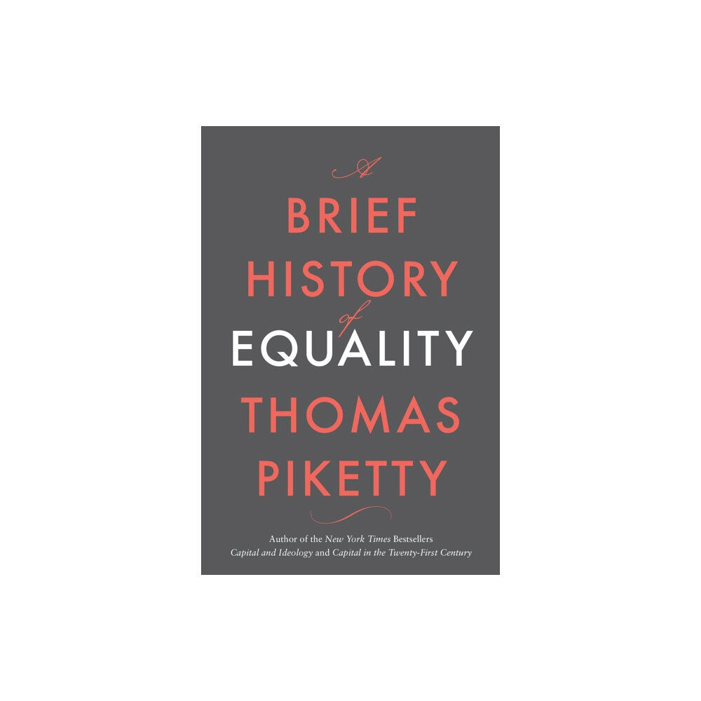 Harvard university press A Brief History of Equality (inbunden, eng)