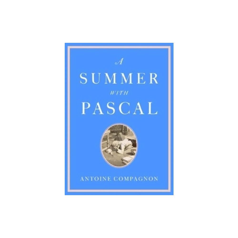 Harvard university press A Summer with Pascal (inbunden, eng)