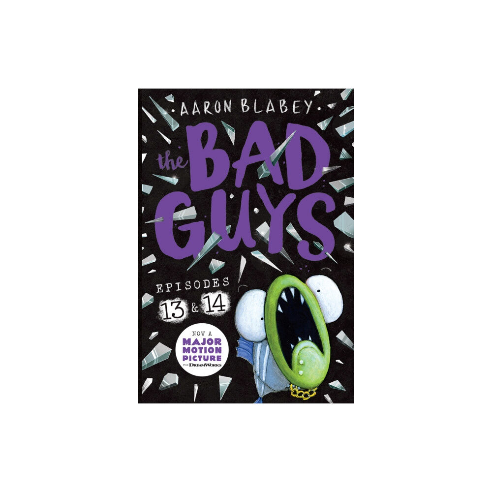 Scholastic The Bad Guys: Episode 13 & 14 (häftad, eng)