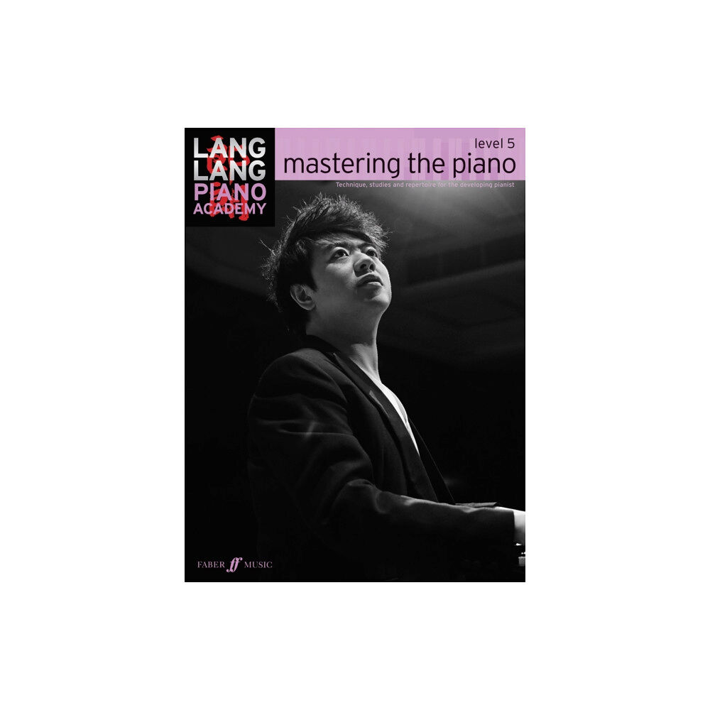 Faber Music Ltd Lang Lang Piano Academy: mastering the piano level 5 (häftad, eng)