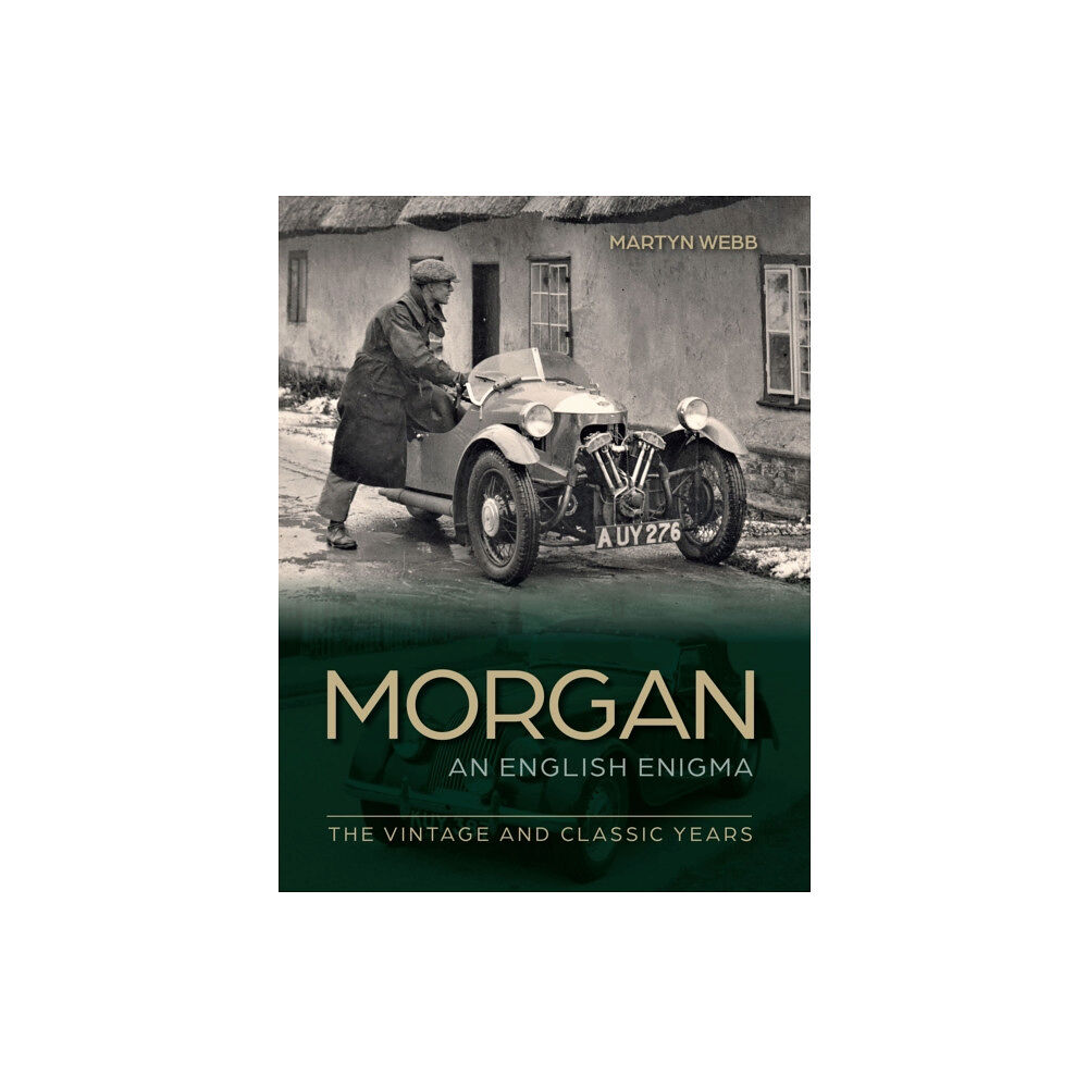 The Crowood Press Ltd Morgan – An English Enigma (inbunden, eng)