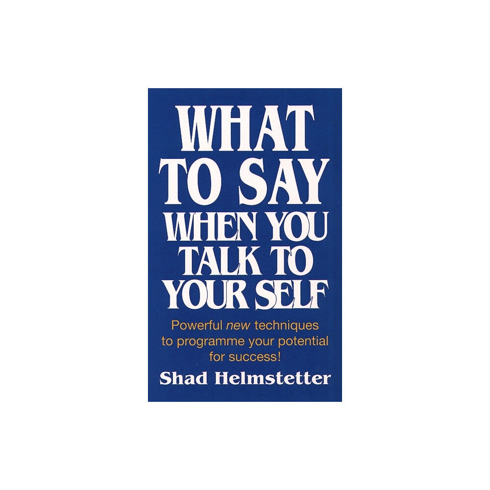 HarperCollins Publishers What to Say When You Talk to Yourself (häftad, eng)