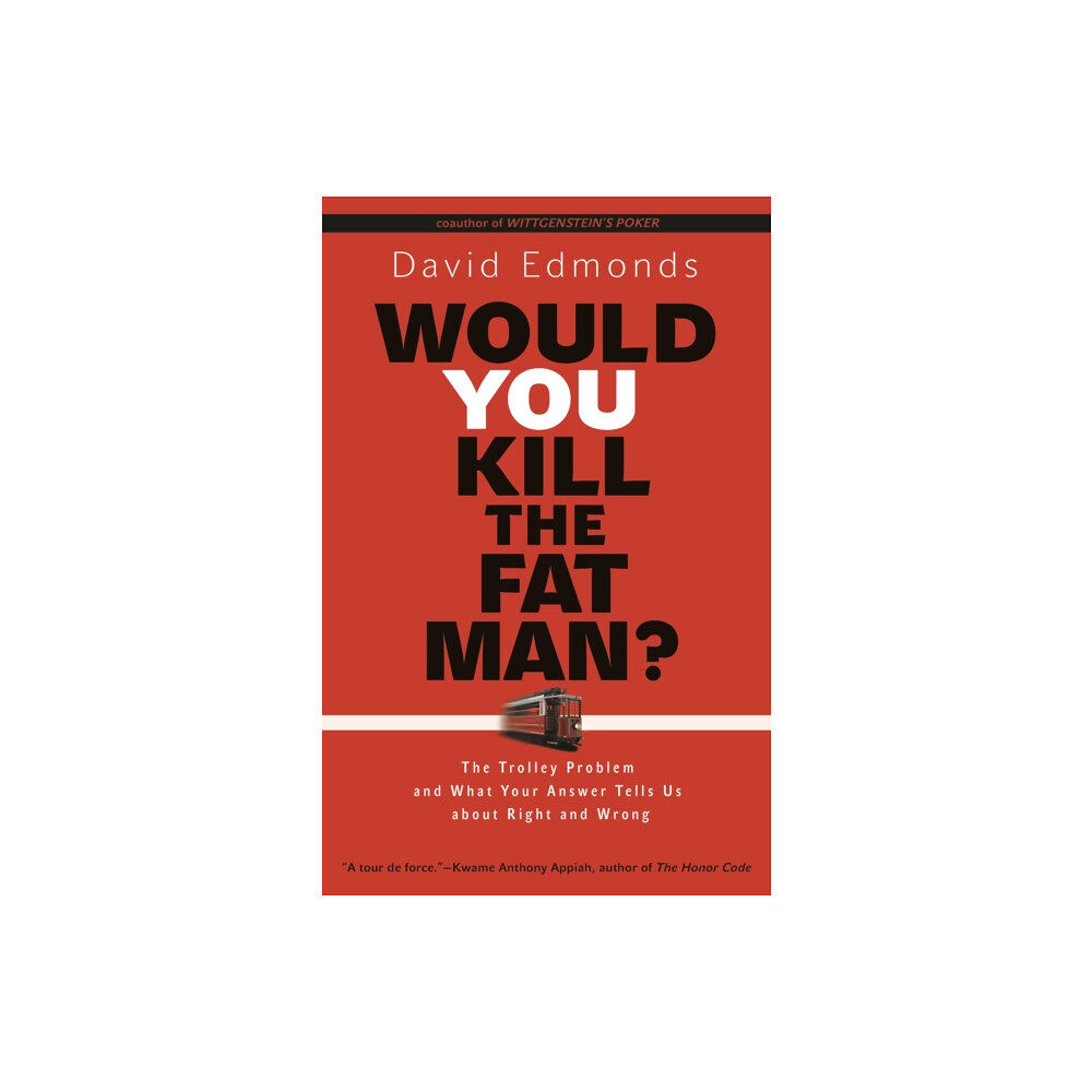 Princeton University Press Would You Kill the Fat Man? (häftad, eng)