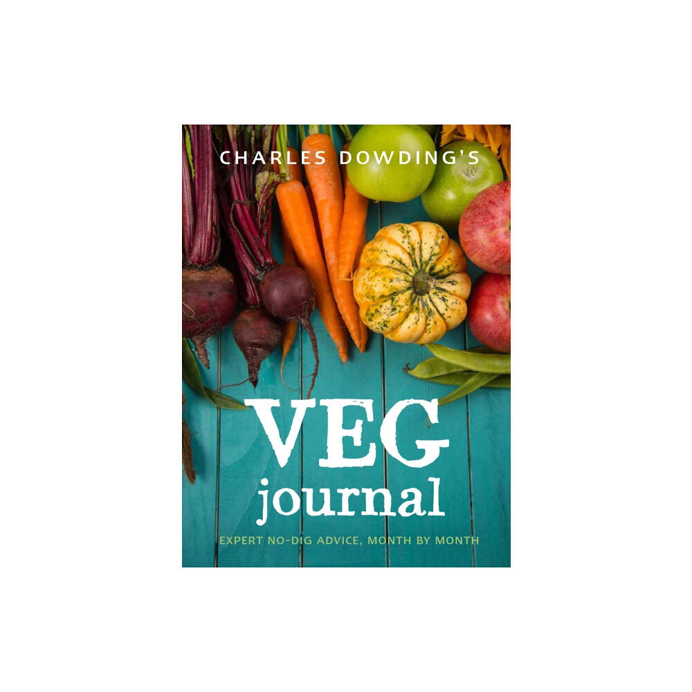 Quarto Publishing Plc Charles Dowding's Veg Journal (häftad, eng)