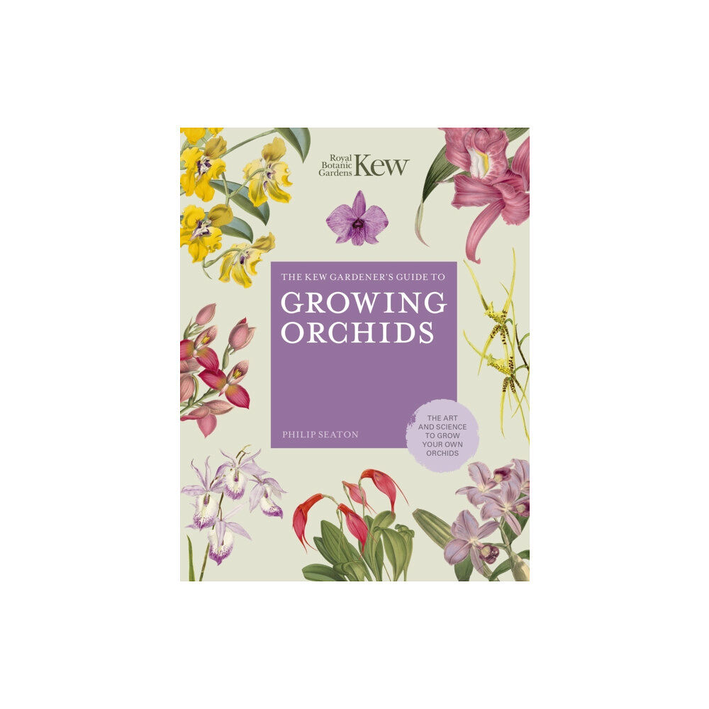 Quarto Publishing Plc The Kew Gardener's Guide to Growing Orchids (inbunden, eng)