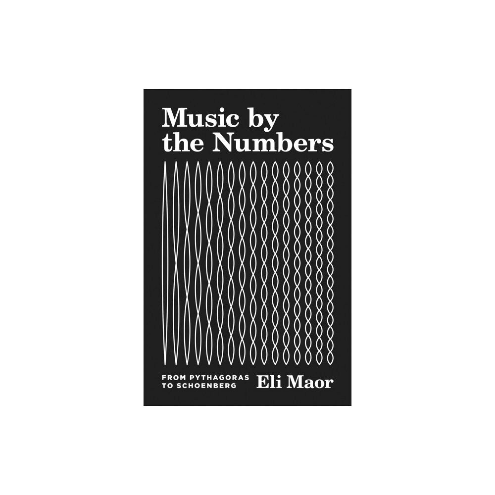 Princeton University Press Music by the Numbers (häftad, eng)