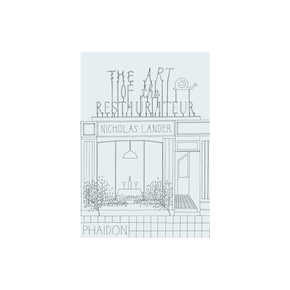 Phaidon Press Ltd The Art of the Restaurateur (inbunden, eng)