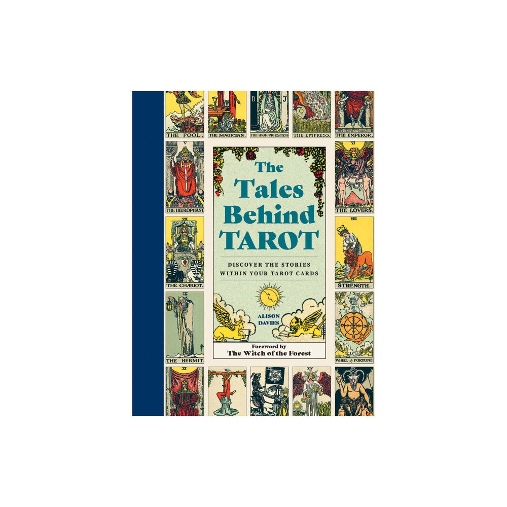 Quarto Publishing Plc The Tales Behind Tarot (inbunden, eng)