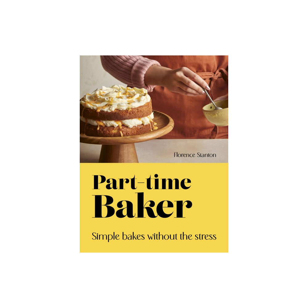 Quarto Publishing Plc Part-Time Baker (inbunden, eng)