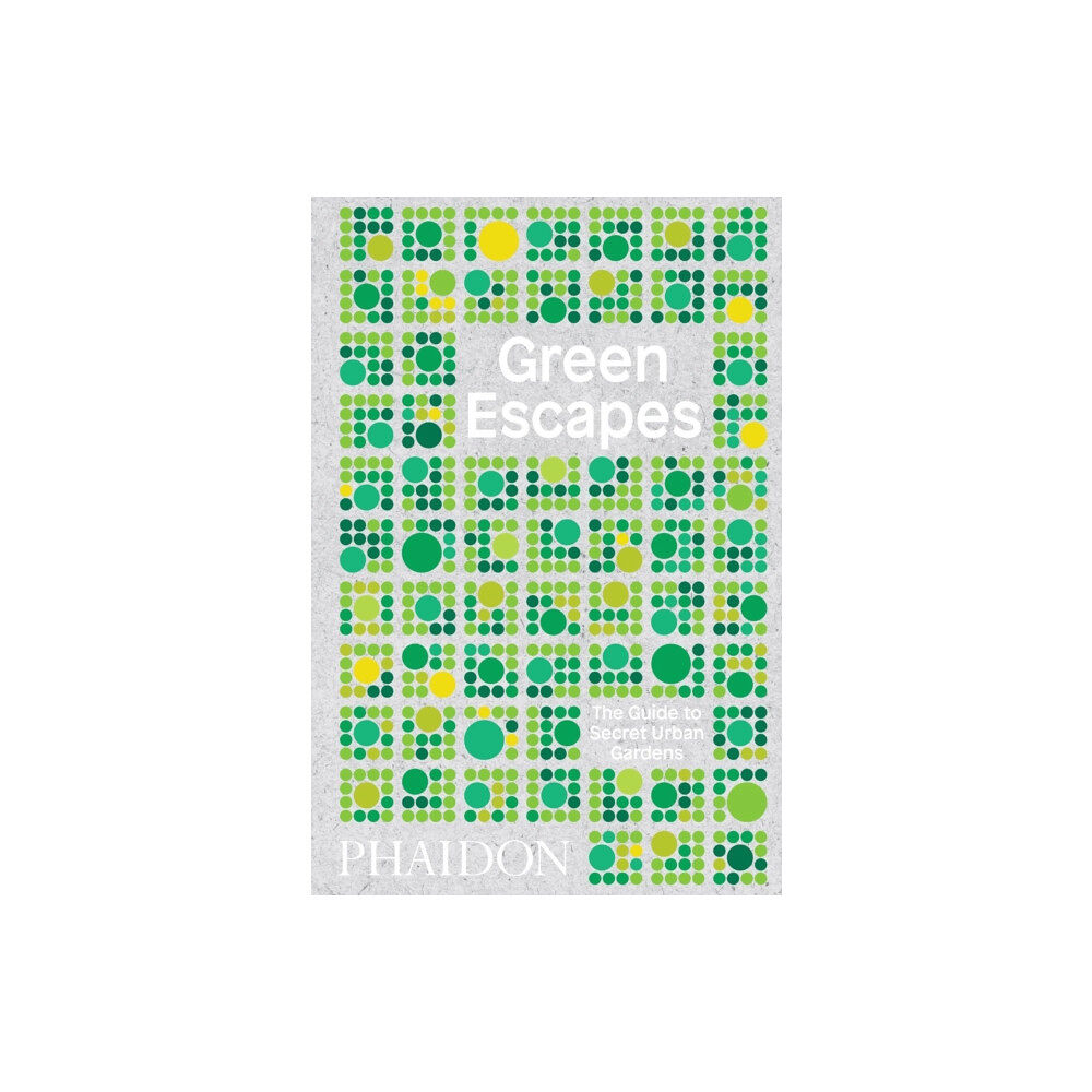 Phaidon Press Ltd Green Escapes (inbunden, eng)