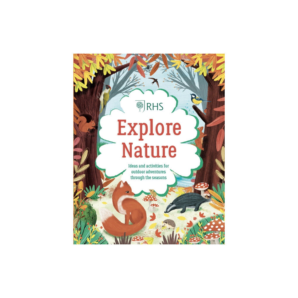 Scholastic Explore Nature: Things to Do Outdoors All Year Round (inbunden, eng)