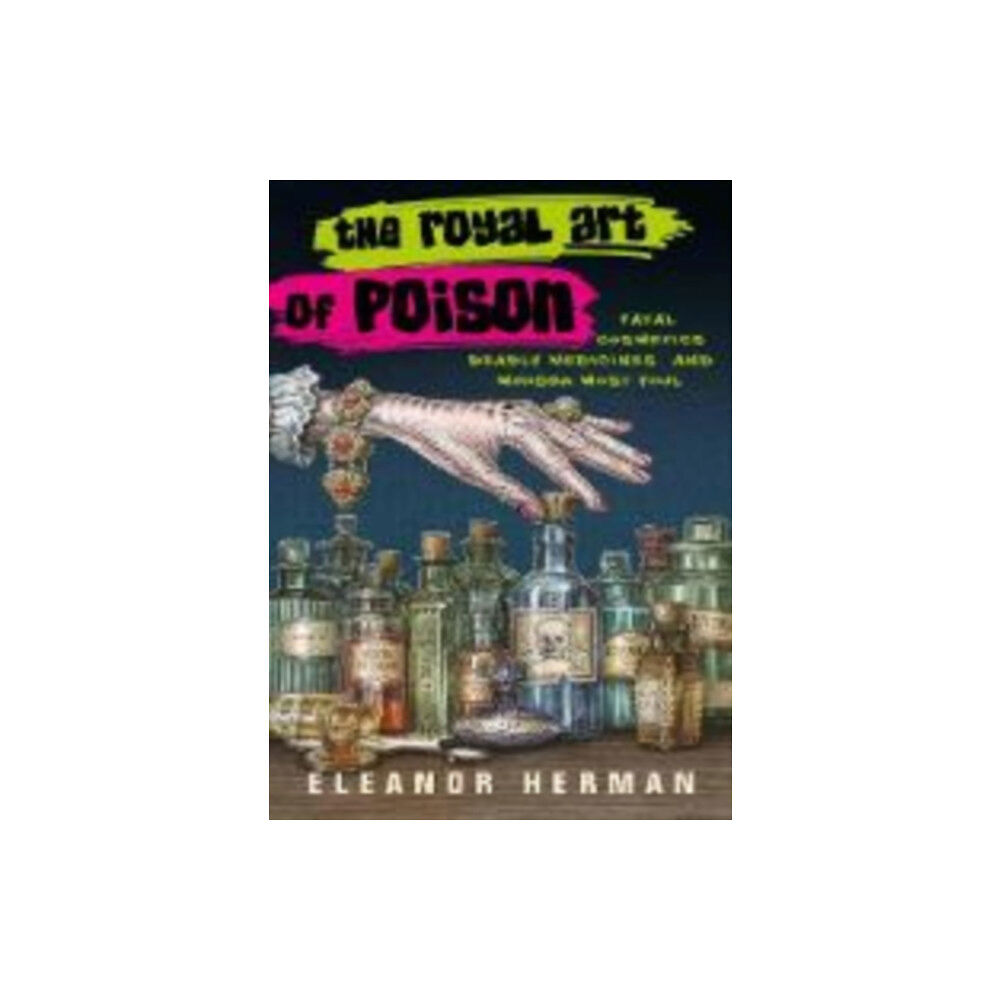 Duckworth Books The Royal Art of Poison (häftad, eng)