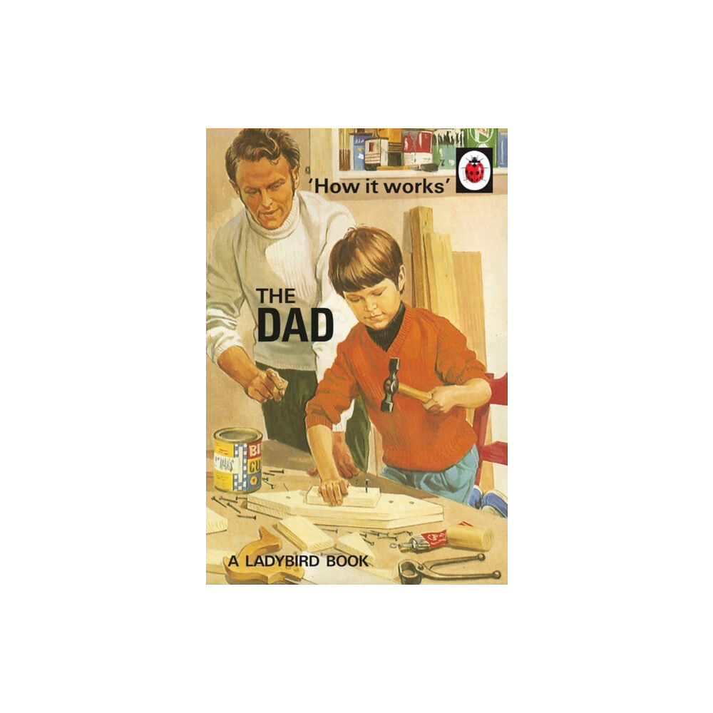 Penguin books ltd How it Works: The Dad (inbunden, eng)