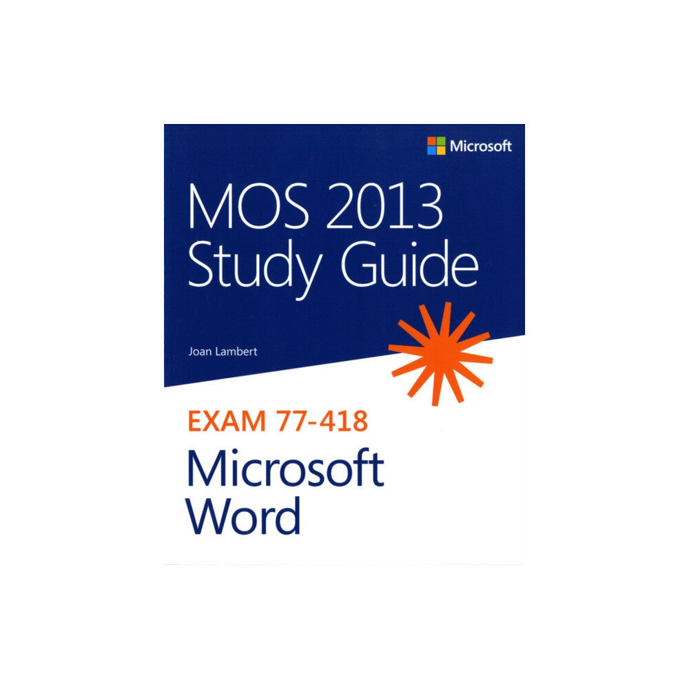 Microsoft Press,U.S. MOS 2013 Study Guide for Microsoft Word (häftad, eng)